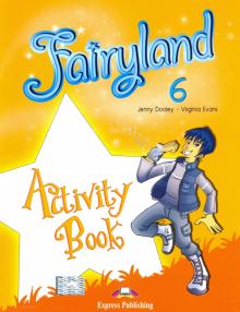Fairyland-6. Activity Book. Рабочая тетрадь