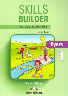 Skills Builder for young learners FLYERS 1 St book