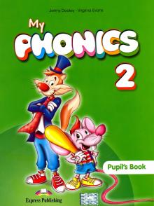 My Phonics-2 Pupils Book (International). Учебник'
