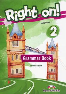 Right on! 2. Grammar Students Book. Сб грамм упр.'