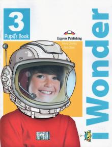 I-wonder 3. Pupils book. Учебник'