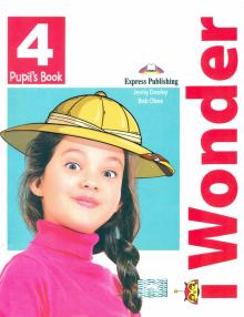I-wonder 4. Pupils book. Учебник'
