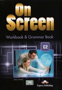 On Screen С2. Workbook&Grammar book