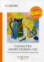 Top100 Collected Short Stories VIII = Сборник коротких рассказов VIII