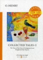 Top100 Collected Tales I = Сборник рассказов I: на англ.яз