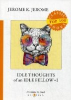 Top100 Idle Thoughts of an Idle Fellow 1