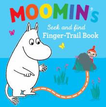 Moomins Seek and Find Finger-Trail board book'
