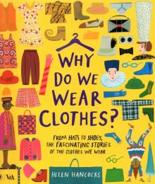 Why Do We Wear Clothes?  (PB) illustr.