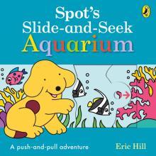 Spots Slide and Seek: Aquarium (board book)'