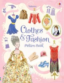 Clothes and Fashion Picture Book  (HB)