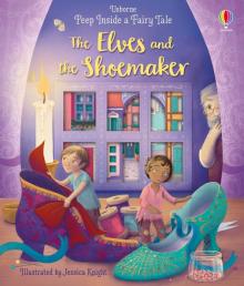 Peep Inside a Fairy Tale: The Elves and the Shoem.